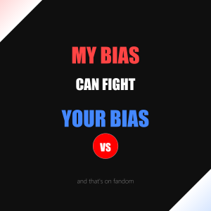 My Bias Can Fight Your Bias K-Pop T-Shirt