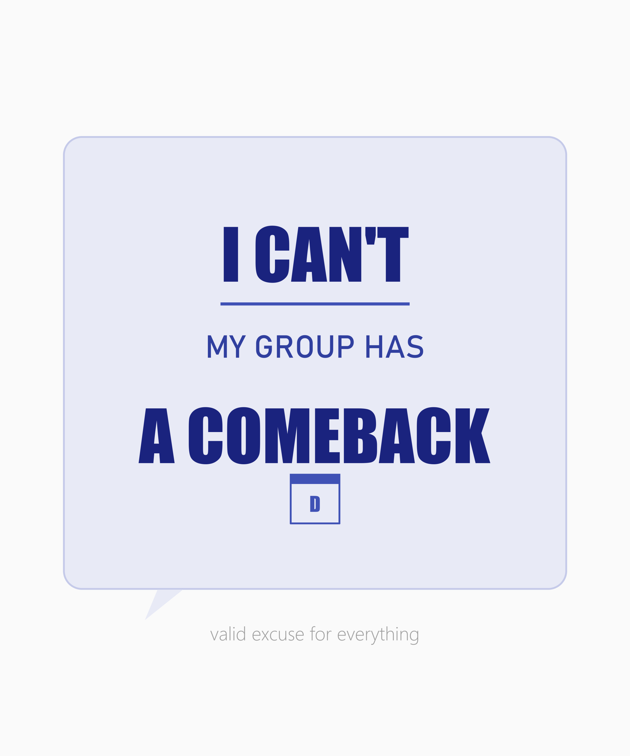 I Can't My Group Has a Comeback K-Pop T-Shirt