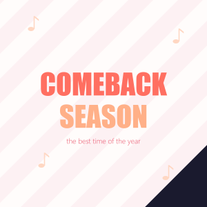 Comeback Season K-Pop T-Shirt